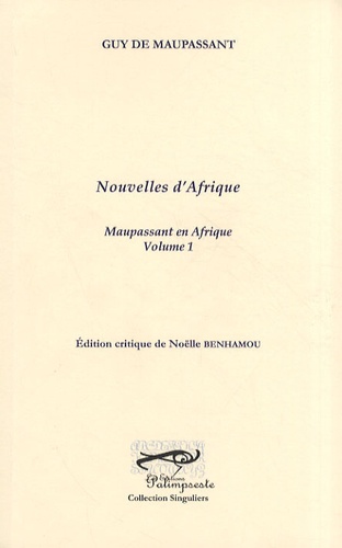 Guy de Maupassant - Nouvelles d'Afrique.