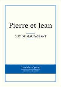 Guy De Maupassant - Pierre et Jean.