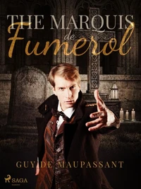 The Marquis de Fumerol