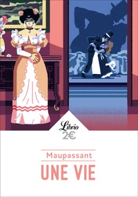 Guy de Maupassant - Une vie.