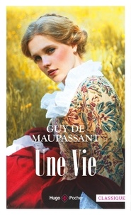 Livres gratuits à télécharger ipad Une vie  9782755664812 par Guy de Maupassant