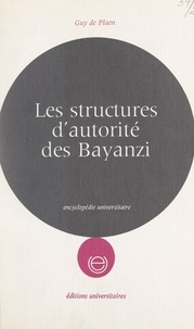 Guy de Plaen - Les structures d'autorité des Bayanzi.