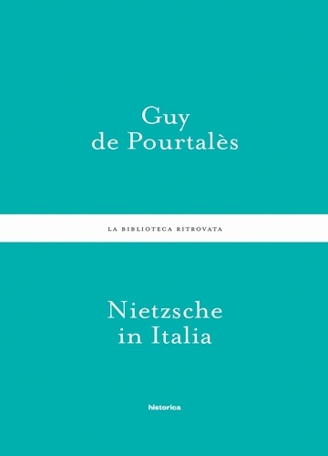 Guy De Pourtalès - Nietzsche in Italia.