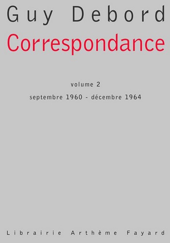 Correspondance. tome 2, Septembre 1960 - décembre 1964