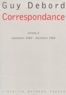 Guy Debord - Correspondance. Volume 2, Septembre 1960 - Decembre 1964.