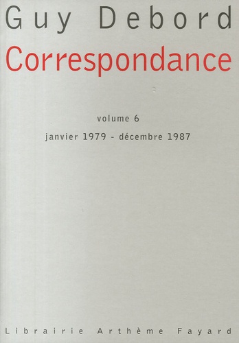 Correspondance. Tome 6, Janvier 1979-Décembre 1987