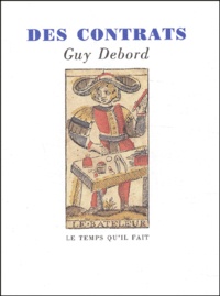 Guy Debord - Des contrats.