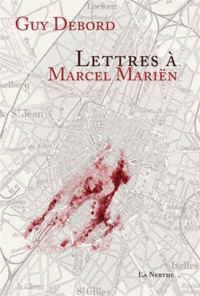 Guy Debord - Lettres à Marcel Mariën.
