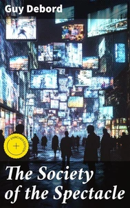 The Society of the Spectacle