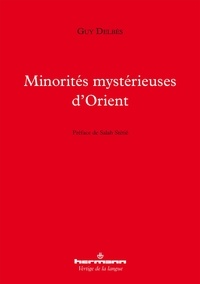 Guy Delbès - Minorités mystérieuses d'Orient.