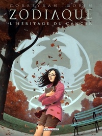 Guy Delcourt et Eric Corbeyran - Zodiaque Tome 04 : L' Héritage du Cancer.