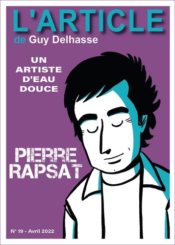 Pierre Rapsat. Un artiste d'eau douce