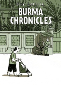 Guy Delisle - Burma Chronicles.