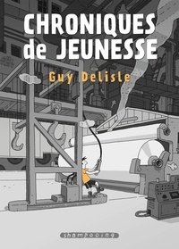 Guy Delisle - Chroniques de jeunesse.