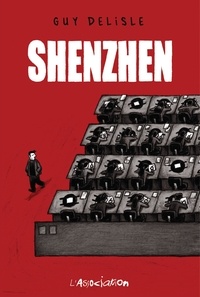 Guy Delisle - Shenzhen.