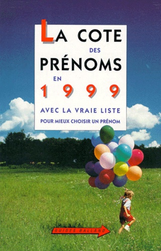 Guy Desplanques et Philippe Besnard - La cote des prénoms en 1999.