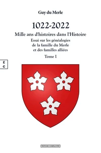 1022-2022 - Mille ans d'histoires dans l'histoire
