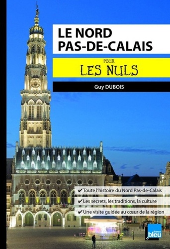 Le Nord Pas-de-Calais pour les nuls