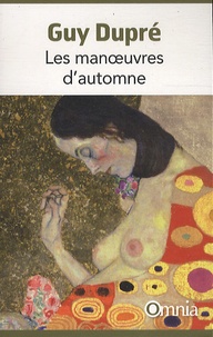 Guy Dupré - Les manoeuvres d'automne.