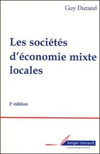 Guy Durand - Les Societes D'Economie Mixte Locales. 2eme Edition.
