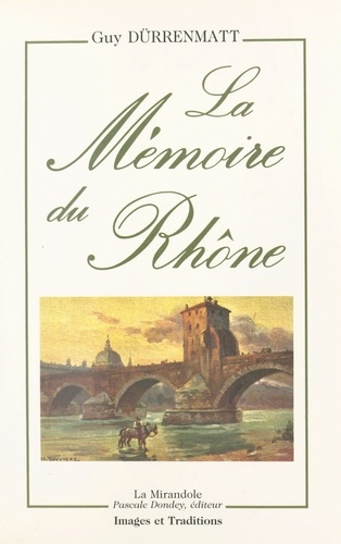 La mémoire du Rhône