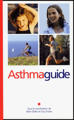 Guy Dutau et Alain Didier - Asthmaguide.