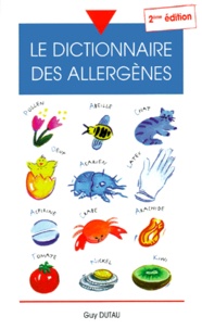 Guy Dutau - Le dictionnaire des allergènes.