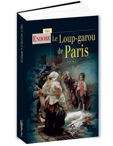 Guy Endore - Le loup-garou de Paris.