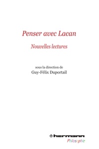 Penser avec Lacan - Nouvelles lectures.pdf