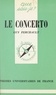 Guy Ferchault et Marcelle Benoit - Le concerto.