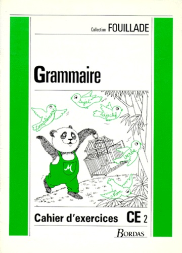 Guy Fouillade - Grammaire Ce2. Cahier D'Exercices.