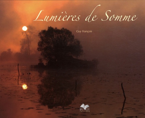 Guy François - Lumières de Somme.