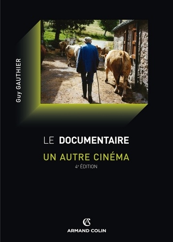 Le documentaire : un autre cinéma 4e édition