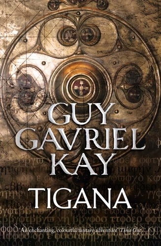 Guy Gavriel Kay - Tigana.