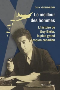 Le meilleur des hommes. l'histoire de guy bieler, le plus grand e