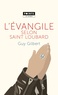 Guy Gilbert - L'Evangile selon saint Loubard.