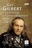 Guy Gilbert - La vieillesse, un émerveillement - Bien vivre son âge.