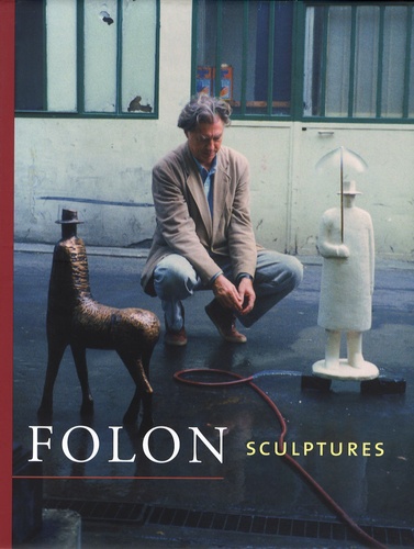 Guy Gilsoul - Folon - Sculptures.
