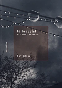 Le bracelet et autres nouvelles