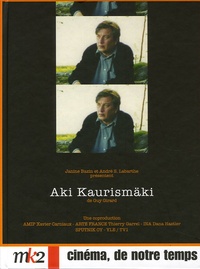 Guy Girard et Janine Bazin - Aki Kaurismäki. 1 DVD