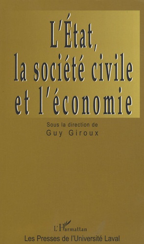  Collectif et Guy Giroux - L'Etat, la société civile et l'économie.