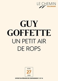 Guy Goffette - Le Chemin (N°14) - Un petit air de Rops.