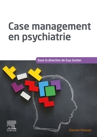Guy Gozlan - Case management en psychiatrie.