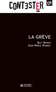 Guy Groux et Jean-Marie Pernot - La grève.