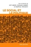 Guy Groux et Richard Robert - Le social et le politique.