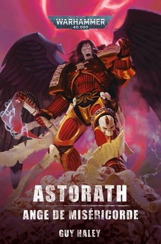 Blood Angels  Astorath. Ange de miséricorde