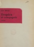 Guy Heitz - Tropica et compagnie.