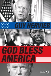 Guy Hervier - God bless America.
