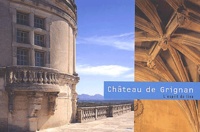 Guy Issanjou - Chateau De Grignan.