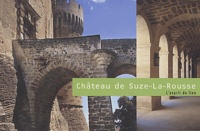 Guy Issanjou - Château de Suze-La-Rousse.